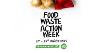 Graphic saying Food Waste Action Week 17th - 23rd March 2025