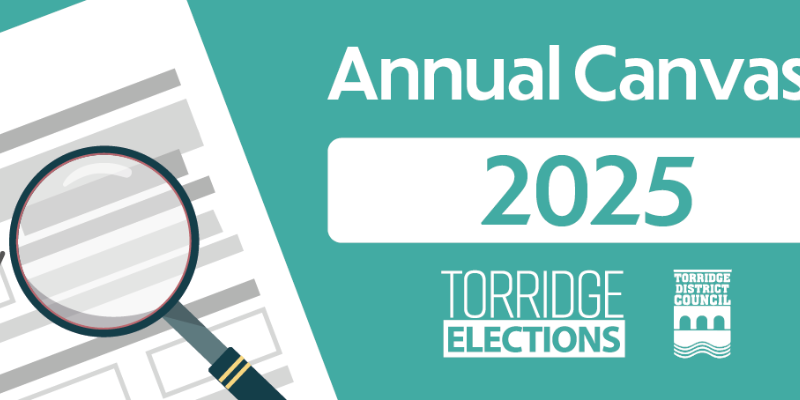 Graphic showing a magnifying glass and a teal background with the text 'Annual Canvass 2025 - Torridge Elections'